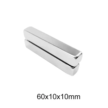  1 ~ 10PCS 60x10x10 N35 дебели силни неодимови магнити блок постоянен магнит 60x10x10mm мощен магнитен магнит лист 60 * 10 * 10 mm